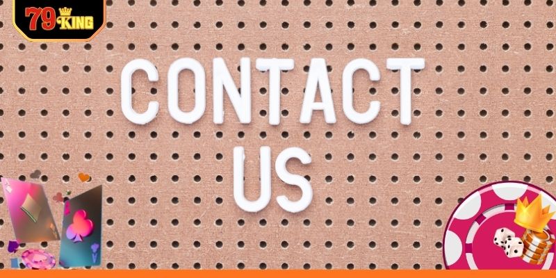 Các kênh liên hệ 79KING chính thức uy tín