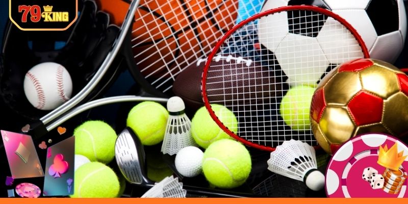 Điểm nổi bật hấp dẫn tại sảnh thể thao 79KING